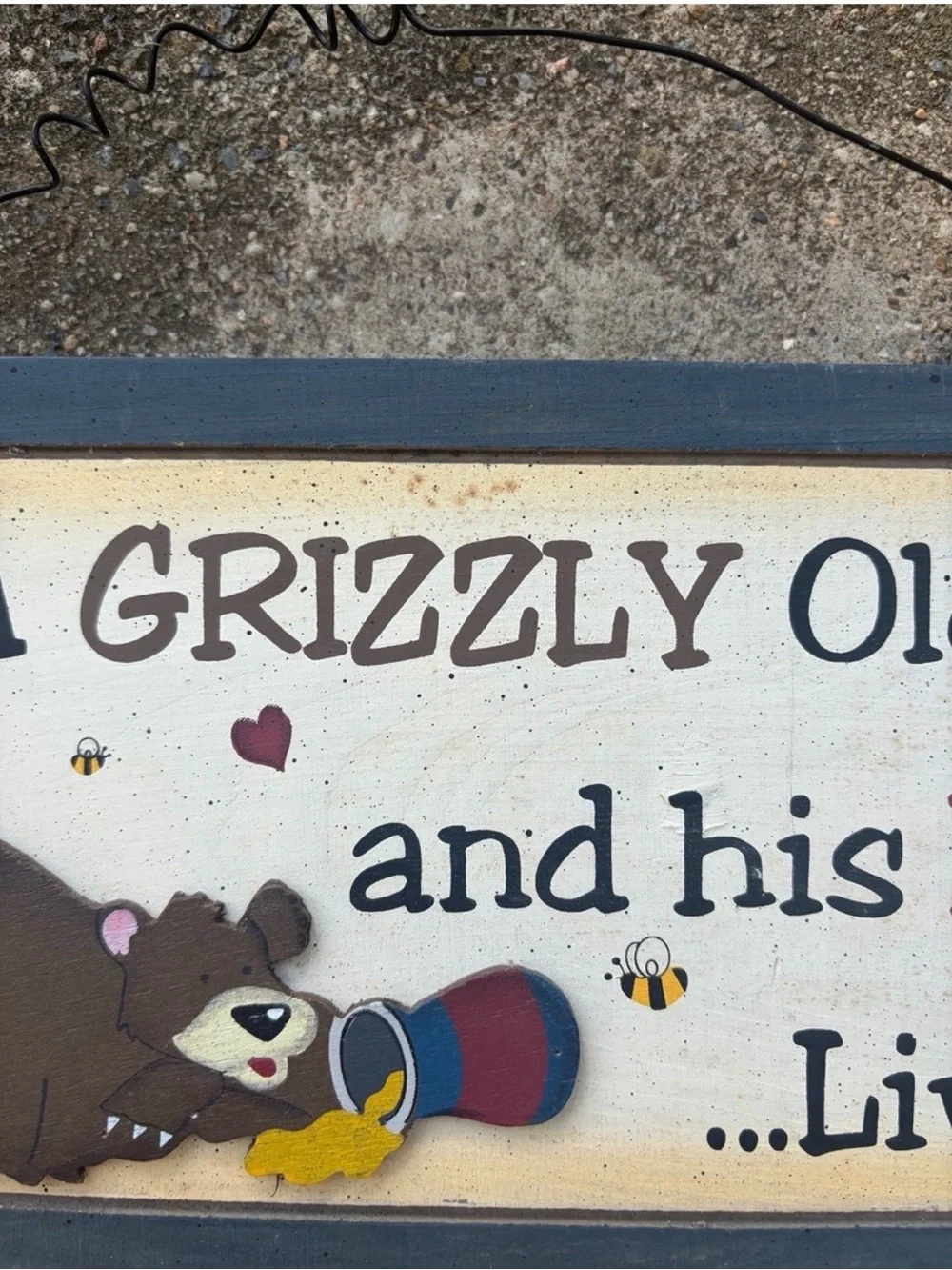 Grizzly Old Bear and His Honey Wall Sign